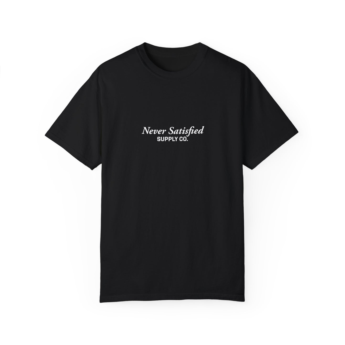 Unisex Never Satisfied Supply Co. T-Shirt