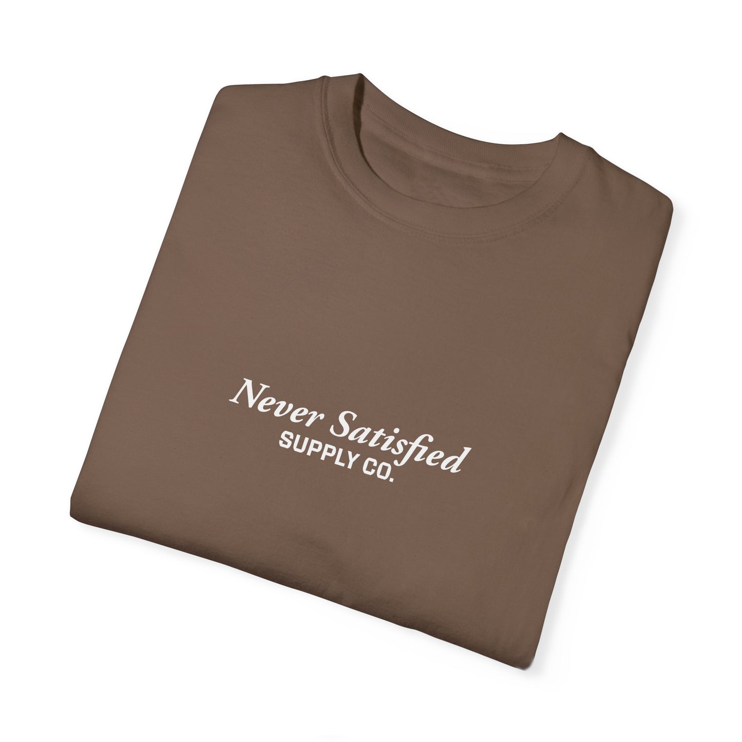 Unisex Never Satisfied Supply Co. T-Shirt